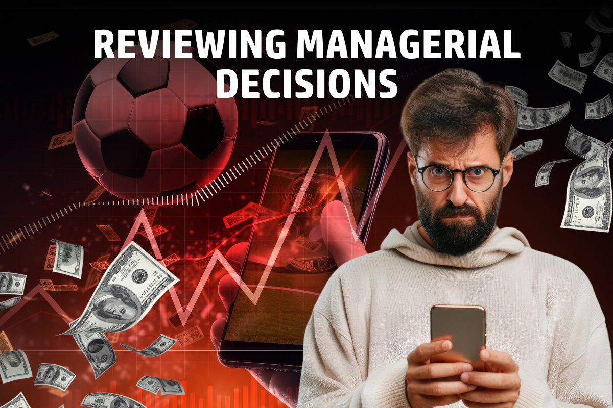 Reviewing Managerial Decisions